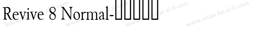 Revive 8 Normal字体转换